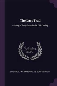 The Last Trail