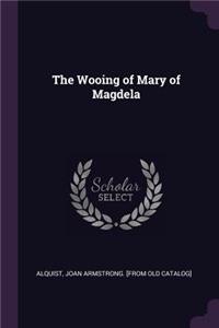 Wooing of Mary of Magdela