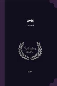 Ovid; Volume 1