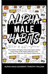 Alpha Male Habits