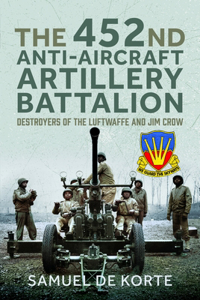 452nd Anti-Aircraft Artillery Battalion