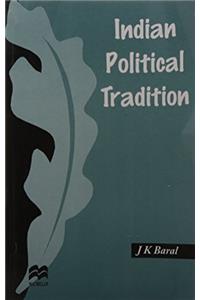 INDIAN POLITICAL TRADITION