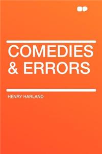 Comedies & Errors