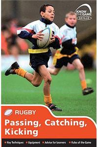 Skills: Rugby - Passing, Catching, Kicking