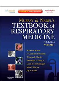 Murray and Nadel's Textbook of Respiratory Medicine: 2-Volume Set