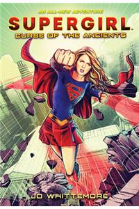 Supergirl: Curse of the Ancients