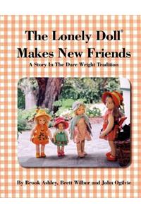 Lonely Doll Makes New Friends