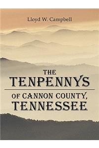 Tenpennys of Cannon County, Tennessee