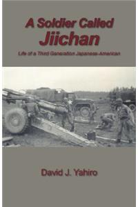 A Soldier Called Jiichan