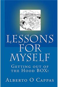 Lessons for Myself: Getting Out of My Neighborhood Box!