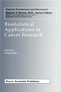 Biostatistical Applications in Cancer Research