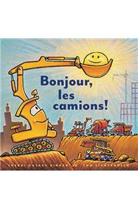 Bonjour, Les Camions!