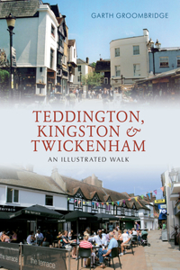 Teddington, Kingston & Twickenham