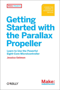 Getting Started with the Parallax Propeller