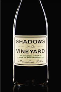 Shadows in the Vineyard