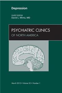 Depression, an Issue of Psychiatric Clinics