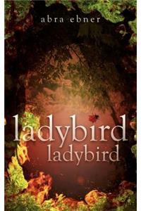 Ladybird, Ladybird