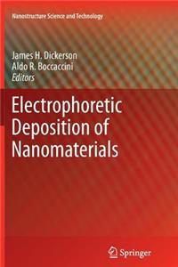 Electrophoretic Deposition of Nanomaterials