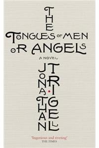 The Tongues of Men or Angels