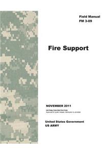 Field Manual FM 3-09 Fire Support November 2011