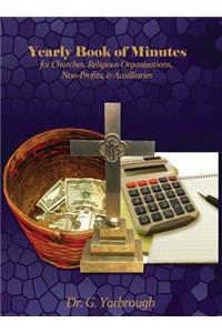 Yearly Book of Minutes for Churches, Religious Organizations, Non-Profits & Auxiliaries