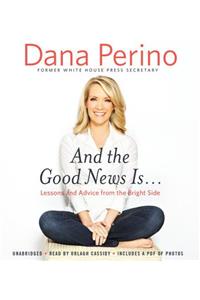 And the Good News Is...