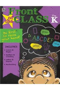 Front of the Class, Grade Pk