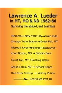 Lawrence A. Lueder in MT, MO & ND 1962-66