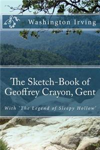 The Sketch-Book of Geoffrey Crayon, Gent