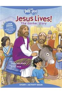 Jesus Lives! the Easter Story, Story + Activity Book