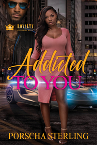 Addicted To You