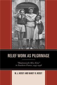 Relief Work as Pilgrimage