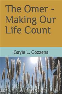 Omer - Making Our Life Count