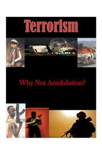 Why Not Annihilation