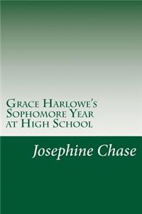 Grace Harlowe's Sophomore Year at High School