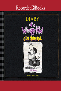 Diary of a Wimpy Kid: Old School