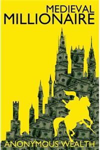 Medieval Millionaire