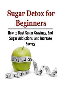 Sugar Detox for Beginners