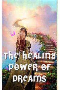The Healing Power of Dreams