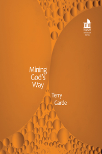 Mining God's Way