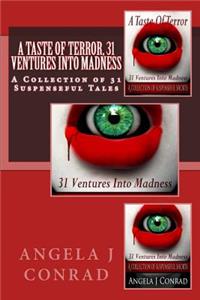 Taste Of Terror, 31 Ventures Into Madness