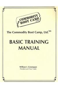 Commodity Boot Camp Basic Training Manual