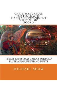 Christmas Carols For Flute With Piano Accompaniment Sheet Music Book 3