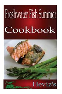 Freshwater Fish Summer