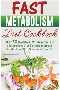Fast Metabolism Diet Cookbook