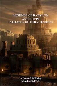 Legends of Babylon and Egypt in relation to hebrew tradition