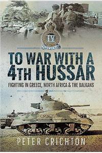 To War with a 4th Hussar