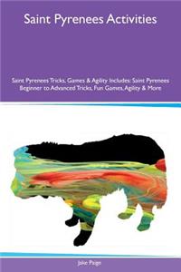 Saint Pyrenees Activities Saint Pyrenees Tricks, Games & Agility Includes
