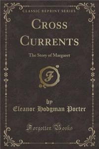 Cross Currents