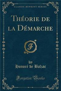ThÃ©orie de la DÃ©marche (Classic Reprint)